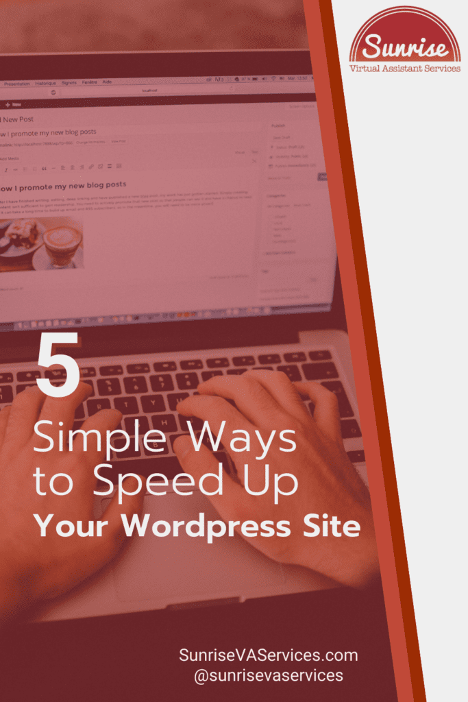 Learn five simple ways to speed up your WordPress site to improve user experience, and help with search engine rankings.