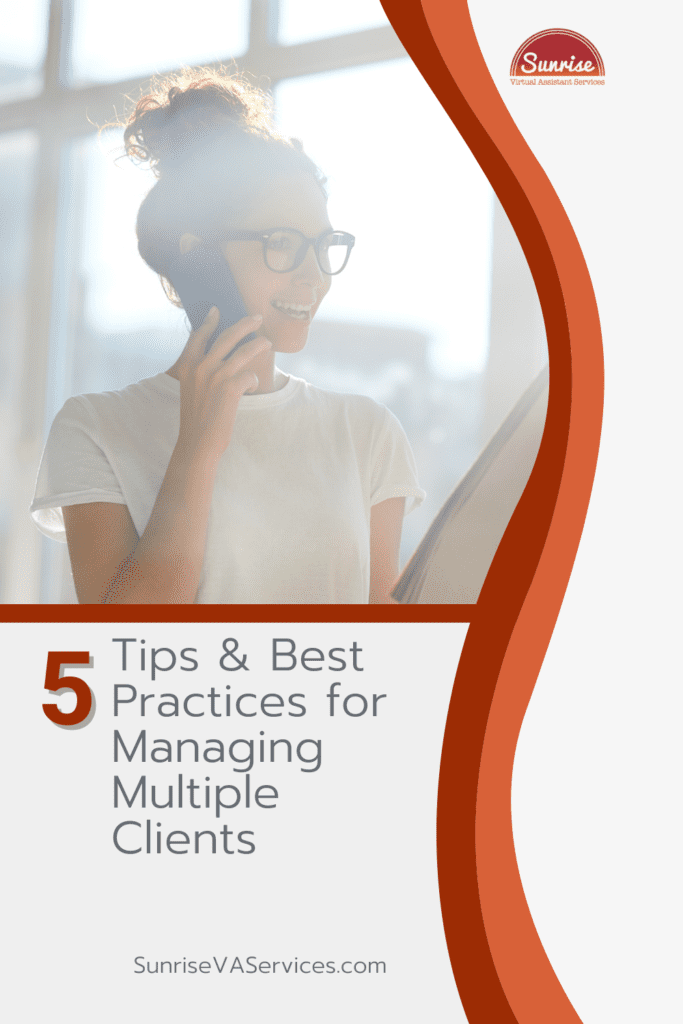 Learn five tips and best practices to implement for managing multiple clients, from communication to organization techniques.