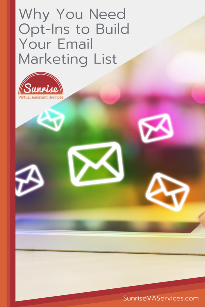 Learn the basics of opt-ins and why you actually do need them to build your email marketing list for successful email campaigns