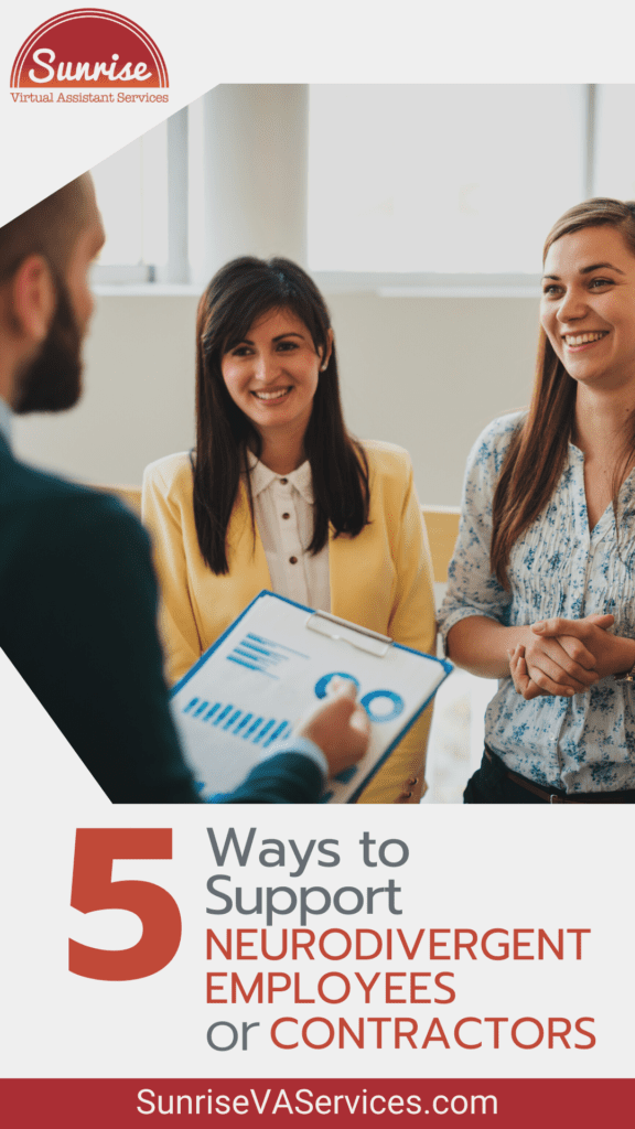 Discover 5 Ways to Support Neurodivergent Employees or Contractors within your small business or organization.