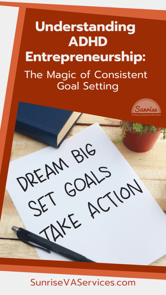 Learn the true long-term benefits of consistent goal setting and how important this tool is for the ADHD business owner