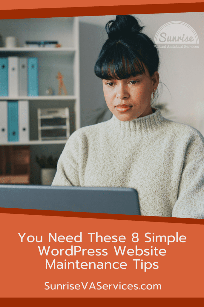 Learn eight super simple WordPress website maintenance tips to help you stay on top of important updates, site speed, and more!