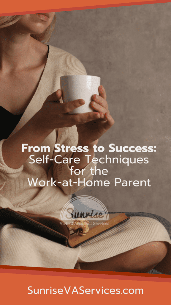 Learn some of the easiest self-care techniques for busy work at home parents and small business owners in this guide!