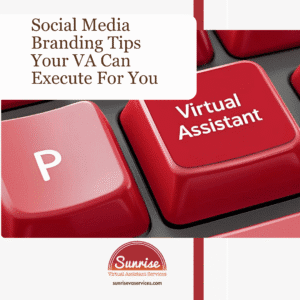 Want consistent social branding? Discover social media branding tips your VA can handle—like visuals, tone, and templates—for you.