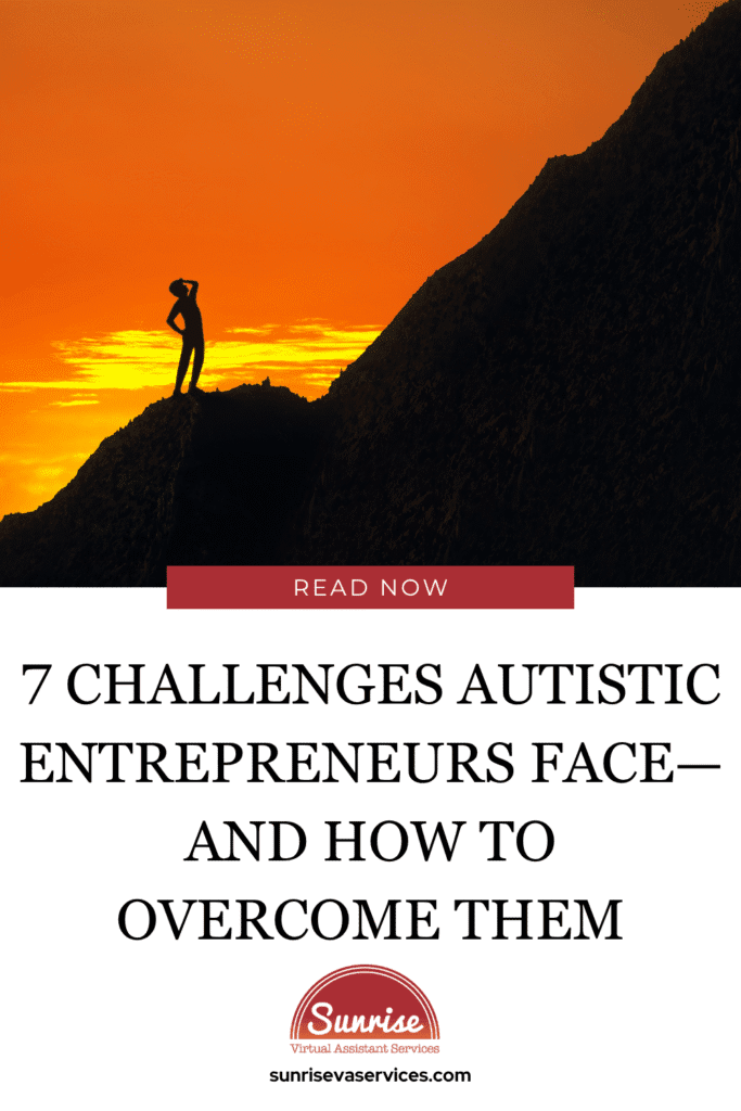 Challenges autistic entrepreneurs face include overwhelm and executive dysfunction. Learn 7 key obstacles and strategies to succeed.
