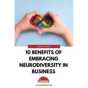 Discover 10 powerful and strategic reasons to build an inclusive workplace by embracing neurodiversity in business