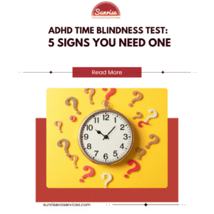 Struggling with lateness or losing track of time? It might be time for a ADHD time blindness test. Discover 5 signs that could say why.