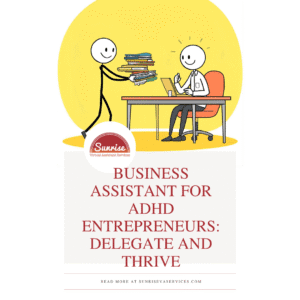 A business assistant for ADHD entrepreneurs helps with admin, scheduling, and tasks so you can focus, reduce stress, and grow faster.