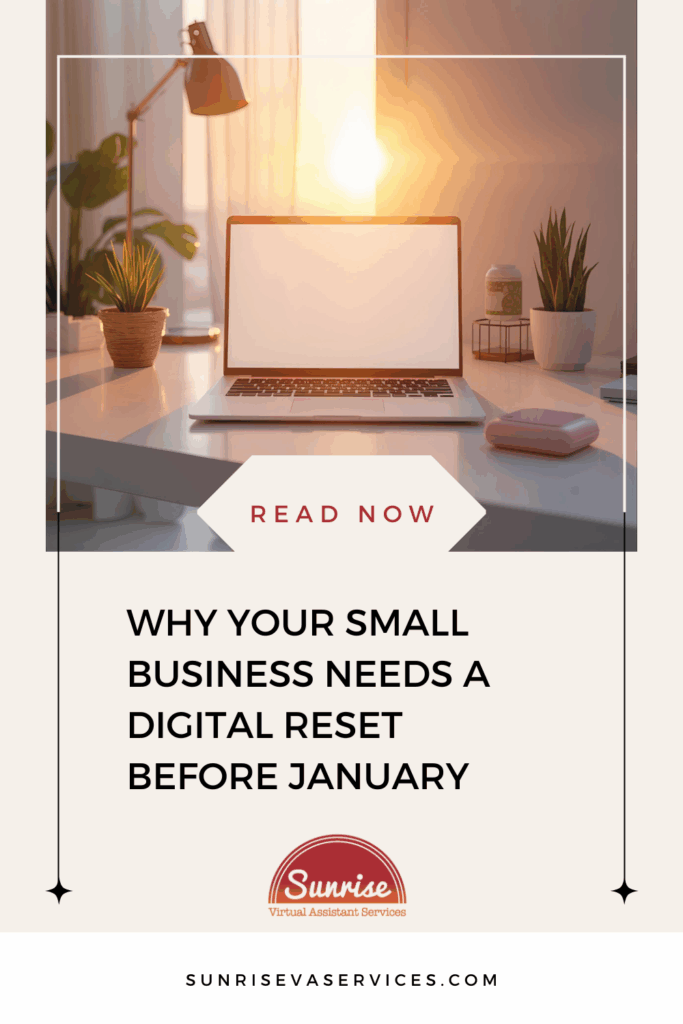 Learn why your small business needs digital reset before January. Tips to improve your website, social media, and online presence for 2026.