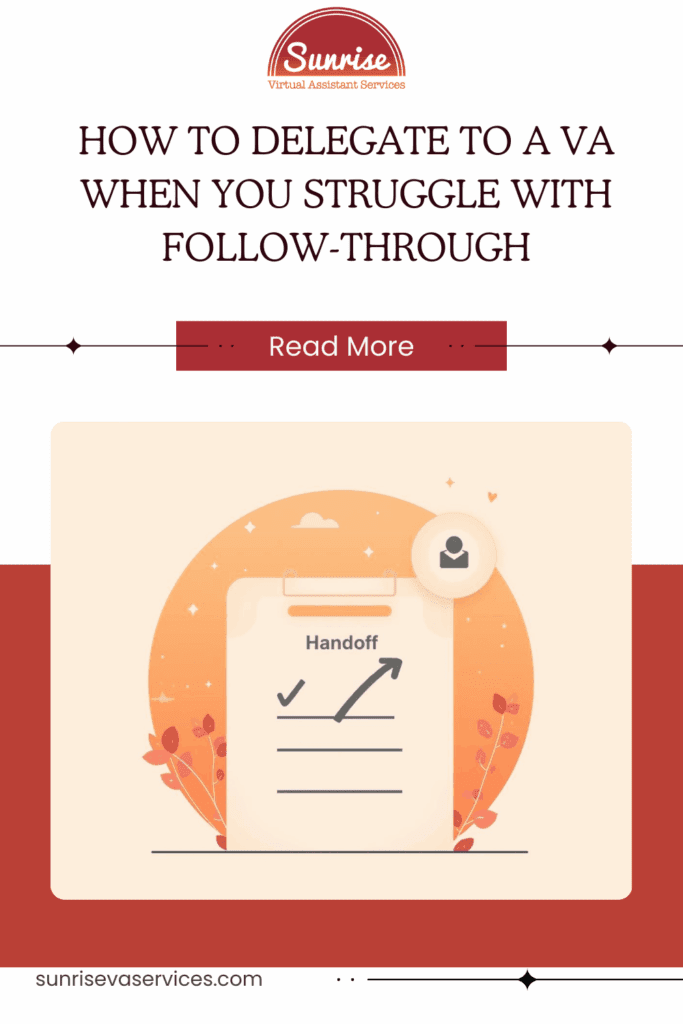 Learn how to delegate to a VA even when follow-through is hard. Build flexible systems that support your business with sustainable growth.