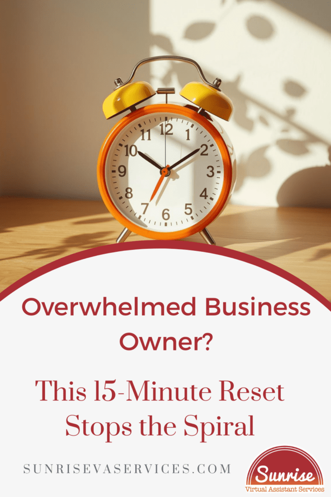 Feeling like an overwhelmed business owner? Try this 15-minute reset to reduce stress, set priorities, and regain control of your business.