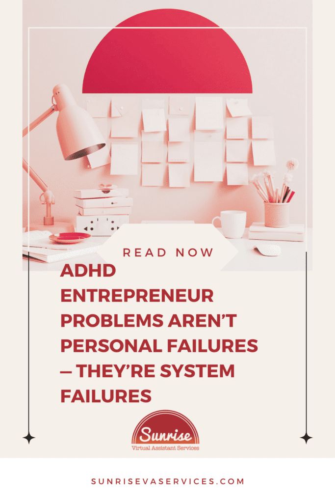 Struggling with ADHD entrepreneur problems? The issue may not be discipline. Discover how systems, structure, and support transform business