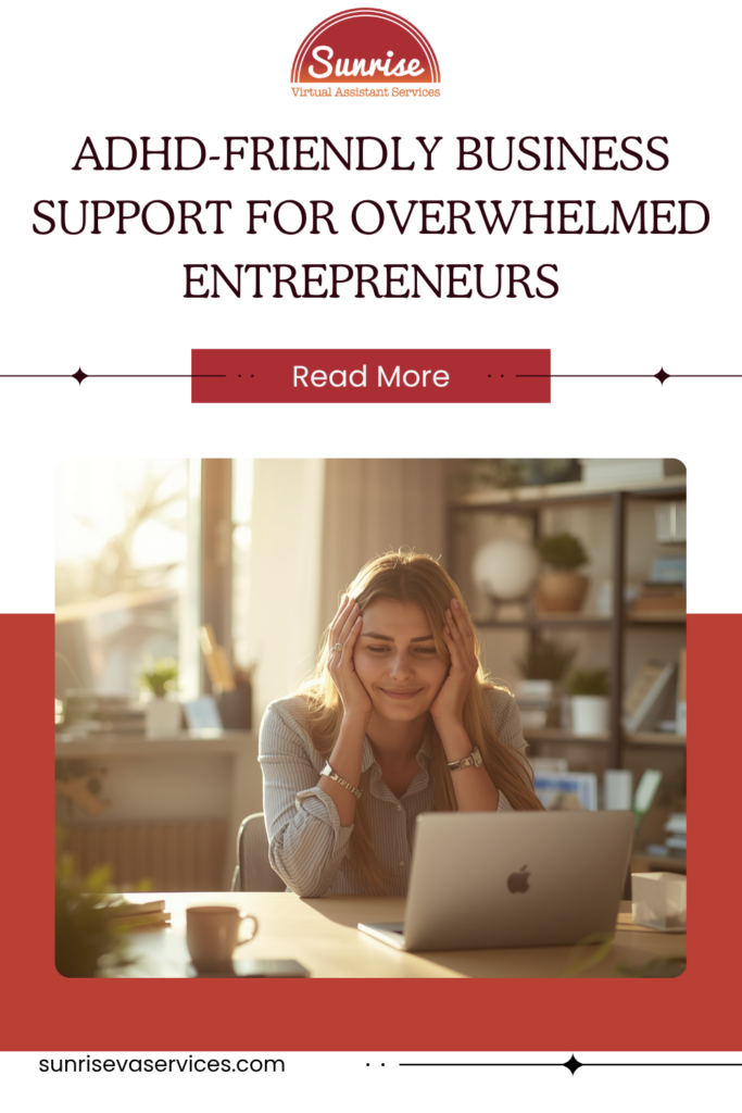 ADHD-friendly business support for overwhelmed entrepreneurs who need practical help, less friction, and systems that actually work.