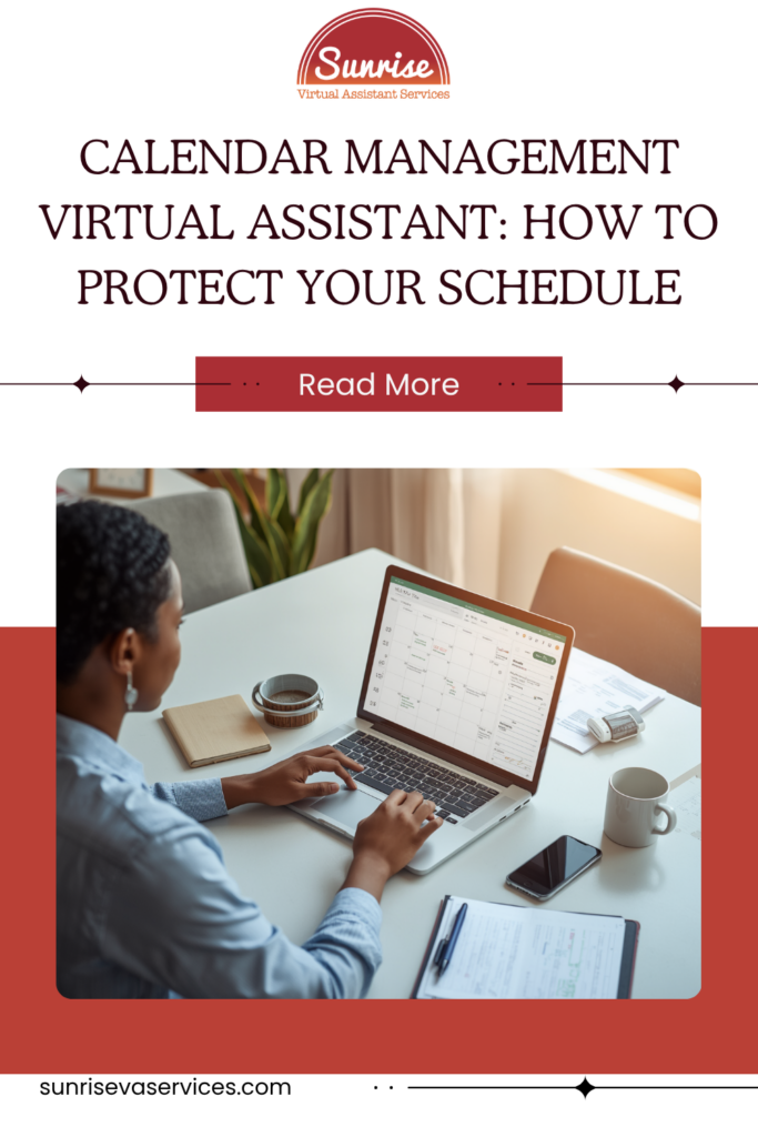 If your schedule feels out of control, a calendar management virtual assistant can help you stay organized and protect your time.
