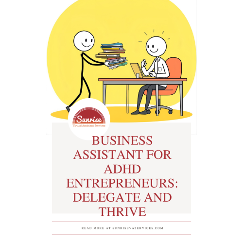 A business assistant for ADHD entrepreneurs helps with admin, scheduling, and tasks so you can focus, reduce stress, and grow faster.
