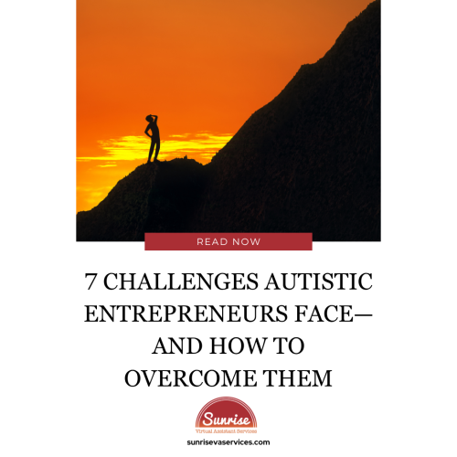 Challenges autistic entrepreneurs face include overwhelm and executive dysfunction. Learn 7 key obstacles and strategies to succeed.